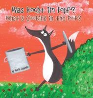 Was kocht im topf? What's cooking in the pot? Ediz. tedesca e inglese - Maria Cappello - Libro Lalbero Edizioni 2022 | Libraccio.it