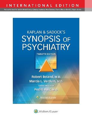Kaplan & Sadock's Synopsis of Psychiatry - Robert Boland, Marcia Verduin, Pedro Ruiz - Libro Wolters Kluwer Health | Libraccio.it