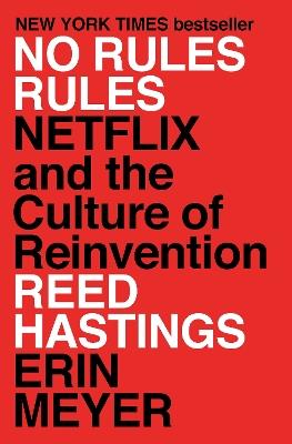 No Rules Rules - Reed Hastings, Erin Meyer - Libro Penguin Putnam Inc | Libraccio.it