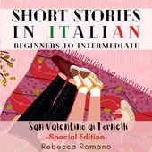Libraccio San Valentino ai fornelli - Engaging Short Stories in Italian for Beginner and Intermediate Level (audiolibro)