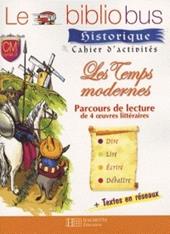 Les temps modernes. Per la Scuola elementare