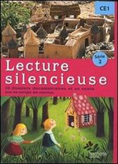 Lecture silencieuse. CE1. Série 2. 16 dossiers documentaires et un conte avec les corrigés des exercices.