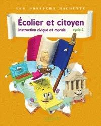 Instruction civique et morale ecolier et citoyen. Cycle 2. - Isabelle Carlier - Libro Hachette Education - France 2012 | Libraccio.it