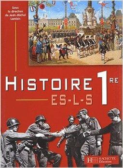 Histoire 1. ES-L-S. Con e-book. Con espansione online. - Jean-Michel Lambin - Libro Hachette Education - France 2010 | Libraccio.it