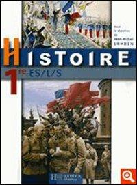 EsaBAC. Histoire. ES-L-S. Per le Scuole superiori. Vol. 1  - Libro Hachette Education - France 2010 | Libraccio.it