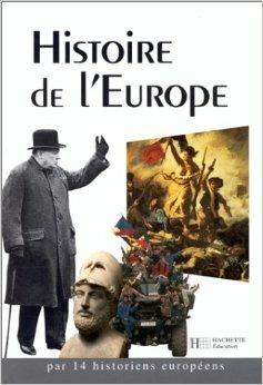 Histoire de l'europe. Per le Scuole superiori - Frederic Delouche - Libro Hachette Education - France 1997 | Libraccio.it
