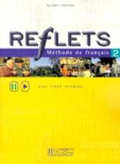 Reflets. Niveau 2. Livre de l'élève.