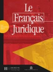 Le français juridique. Livret d'activités.