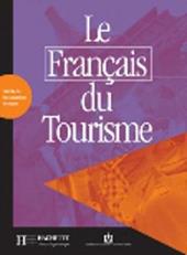 Le français du tourisme. Livret d'activitès.