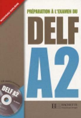 Nouveau Delf. A2. Livre de l'élève. Per le Scuole superiori. Con CD Audio  - Libro Hachette (RCS) 2008 | Libraccio.it