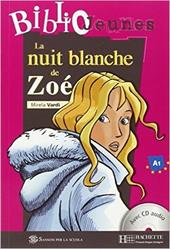 La nuit blanche de Zoe. Con CD Audio