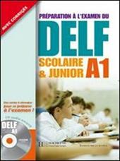 Delf scolaire et junior. A1. Livre de l'élève. Con CD Audio