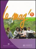Le Mag'. Methode de français. Per la Scuola media. Con CD Audio. Vol. 3 - Fabienne Gallon, Céline Himber, Charlotte Rastello - Libro Hachette (RCS) 2008 | Libraccio.it