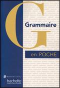 Grammaire en poche. Per le Scuole superiori  - Libro Hachette (RCS) 2009 | Libraccio.it