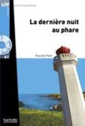 La derniere nuit au phare. Con CD Audio formato MP3