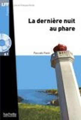La derniere nuit au phare. Con CD Audio formato MP3  - Libro Hachette (RCS) 2012 | Libraccio.it