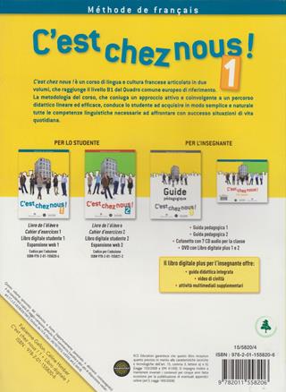 C'est chez nous. Livre-Cahier-Manuel numerique. Per le Scuole superiori. Vol. 1  - Libro Hachette (RCS) 2012 | Libraccio.it