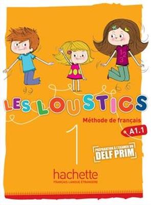 Les loustics. Livre de l'élève. Per la Scuola elementare. Vol. 1  - Libro Hachette (RCS) 2013 | Libraccio.it