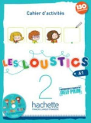Les loustics. Cahier d'activites. Con CD Audio. Vol. 2  - Libro Hachette (RCS) 2013 | Libraccio.it