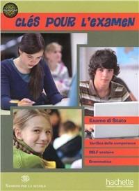 Cles pour l'examen. Con espansione online  - Libro Hachette (RCS) 2013 | Libraccio.it