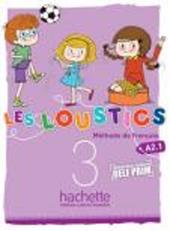 Les loustics. Livre de l'eleve. Per la Scuola elementare. Con espansione online. Vol. 3