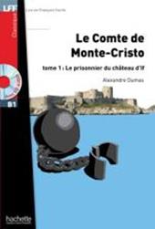 Le comte de Monte Cristo. B1. Tome 1. Con CD Audio formato MP3