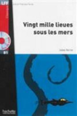 Lff B1. 20.000 lieues sous les mers. Con CD Audio formato MP3. Con espansione online: Con cd audio mp3.  - Libro Hachette (RCS) 2014 | Libraccio.it
