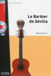 Lff B1. Le barbiere de Seville. Con CD Audio formato MP3. Con espansione online