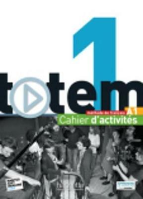 Totem. Cahier d'activites. Per le Scuole superiori. Con CD Audio. Vol. 1  - Libro Hachette (RCS) 2014 | Libraccio.it
