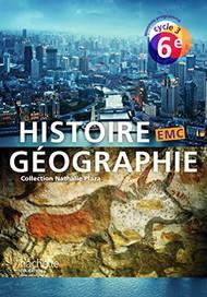 Histoire-géographie EMC. 6éme, cycle 3. Livre de l'élève. Per la Scuola media - Natalie Plaza - Libro Hachette Education - France 2016 | Libraccio.it