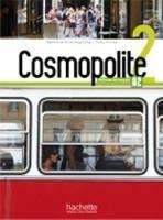 Cosmopolite. Livre élève. Con espansione online. Con CD-ROM. Vol. 2