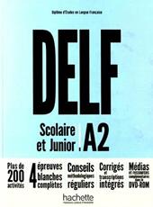 Delf A2. Scolaire et junior. Livre. Per le Scuole superiori. Con DVD-ROM. Con espansione online
