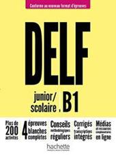 Delf B1. Scolaire et junior. Con e-book. Con espansione online. Vol. 1