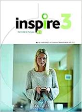 Inspire. Methode de francais. Livre d'eleve. Con e-book. Con espansione online. Vol. 3