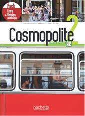 Cosmopolite. Méthode de français. A2. Pack livre élève. Con e-book. Con espansione online. Vol. 2