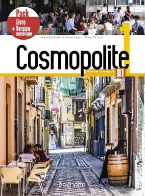 Cosmopolite. Méthode de français. A1. Pack livre élève. Per le Scuole superiori. Vol. 1 - Tony Tricot, Nathalie Hirschsprung - Libro Hachette 2021 | Libraccio.it