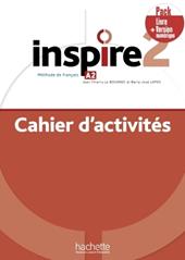 Inspire. Méthode de français. A2. Pack cahier d'activités. Con e-book. Con espansione online. Vol. 2