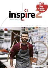 Inspire. Méthode de français. A2. Pack livre élève. Con e-book. Con espansione online. Vol. 2