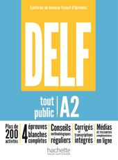 DELF tout public. A2. Plus de 200 activites. Con e-book. Con espansione online