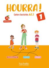 Hourra! A1 Cahier d'activités. Per la Scuola elementare. Con espansione online. Vol. 1