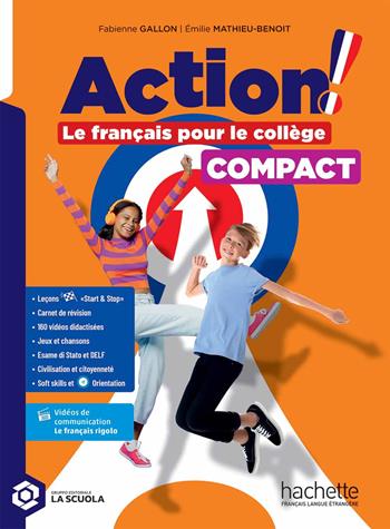 Action! Le français pour le collège. Livre & Cahier Compact. Per la Scuola media. Con Carnet de révision Compact et Pour tous. - Fabienne Gallon, Émilie Mathieu-Benoit, EMILIE MATHIEU-BENOIT - Libro Hachette 2026 | Libraccio.it