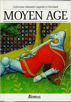 Lagarde et Michard. Per le Scuole superiori. Vol. 1: Moyen age. - André Lagarde, Laurent Michard - Libro Bordas 1990 | Libraccio.it