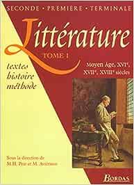 Littérature. Vol. 1: Moyen age, XVIème, XVIIème, XVIIIème siècles. - Marie-Hélène Prat, Maryse Avierinos - Libro Bordas 2002 | Libraccio.it