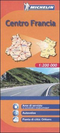 Centro Francia 1:200.000  - Libro Michelin Éditions 2008, Carte regionali | Libraccio.it