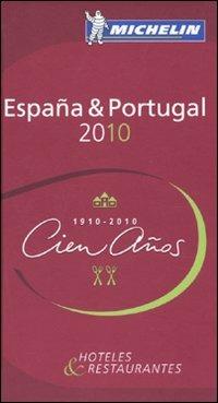 España & Portugal 2010. La guida rossa  - Libro Michelin Italiana 2009, La guida rossa | Libraccio.it