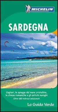Sardegna  - Libro Michelin Éditions 2010, La guida verde | Libraccio.it