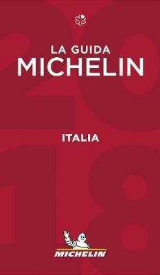 Italia 2018. La guida Michelin  - Libro Michelin Éditions 2017, La guida Michelin | Libraccio.it