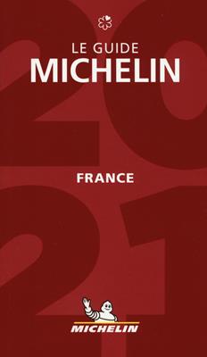 France 2021. La Guida Michelin  - Libro Michelin Éditions 2021 | Libraccio.it