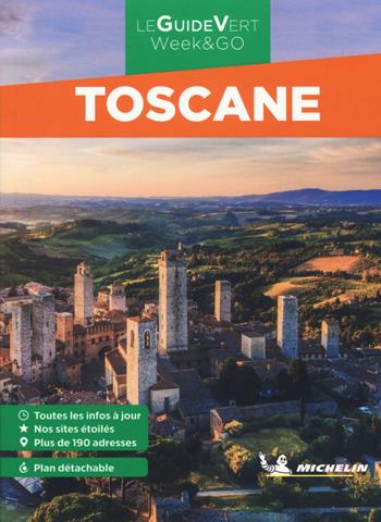 Toscane. Con carta geografica ripiegata  - Libro Michelin Éditions 2022, La guida verde week & go | Libraccio.it