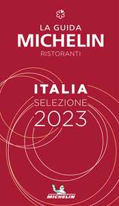 Image of La guida Michelin Italia 2023. Selezione ristoranti